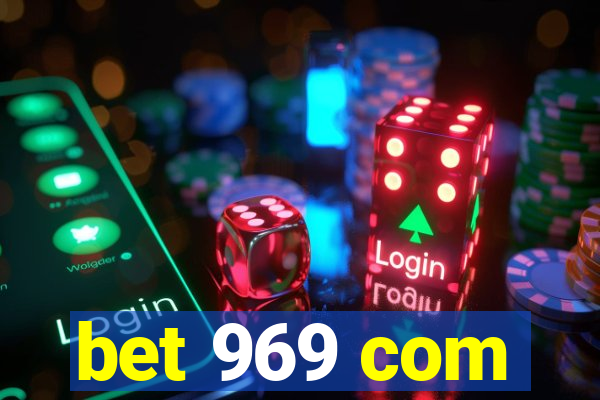 bet 969 com